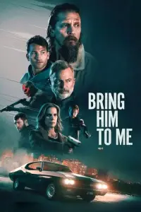 Cover Film Bring Him To Me 